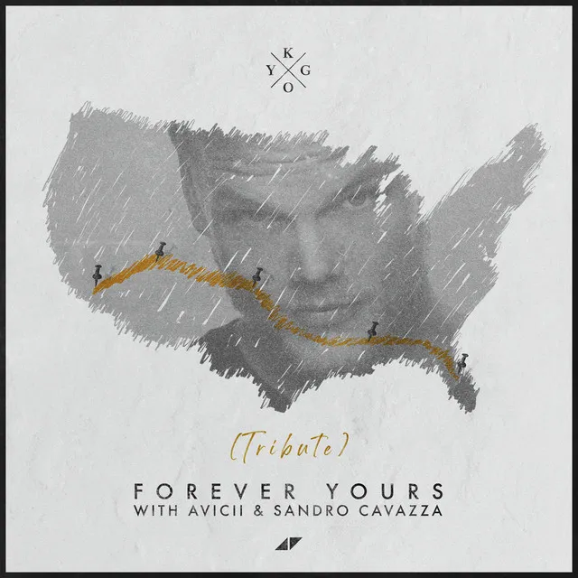 Forever Yours - Avicii Tribute