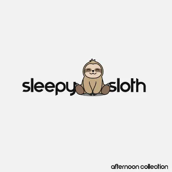 Sleepy Sloth. Afternoon Collection by Sleeping Jazz Melodies Project