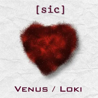 Venus / Loki by [sic]