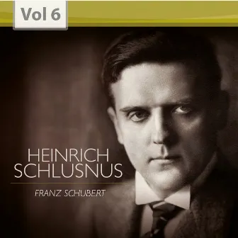 Heinrich Schlusnus, Vol. 6 (1940-1948) by Heinrich Schlusnus