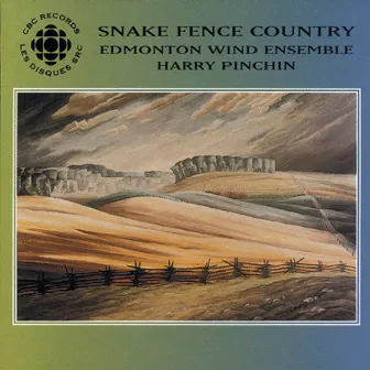 Snake Fence Country by Edmonton Wind Ensemble