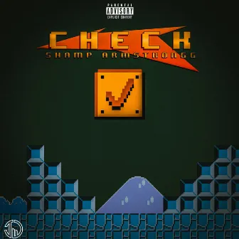 Check by Shamp Armstrongg