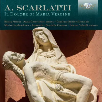 Scarlatti: Il dolore di Maria Vergine by Alessandro Stradella Consort