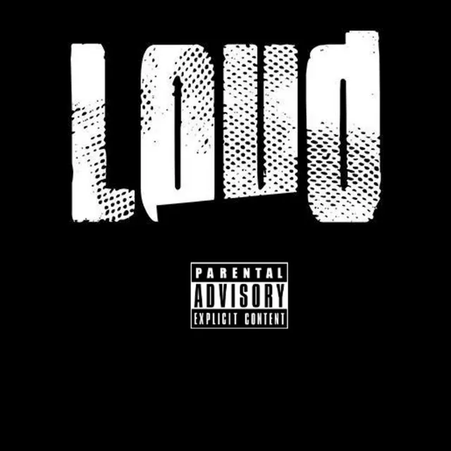 Loud