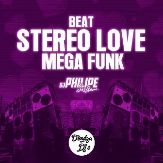 Beat Stereo Love (Mega Funk) by DJ Philipe Sestrem