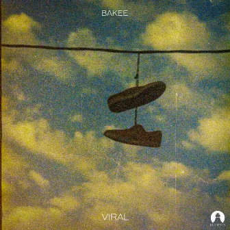 Viral by Bakee