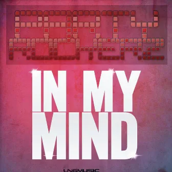 In My Mind by Party Rockerz