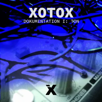 Dokumentation I : Ton (Live) by Xotox