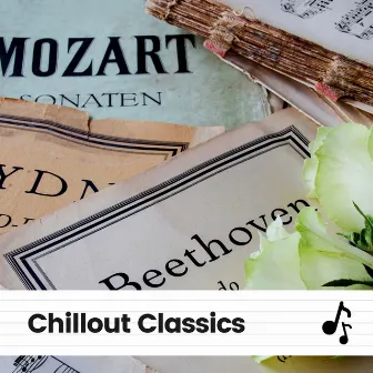 Chillout Classics by Classical