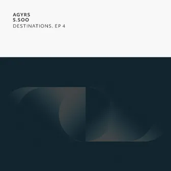 Destinations. EP 4 by s.soo