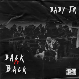 BACK TO BACK by Baby Jr.