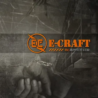 Re-Arrested by E-Craft