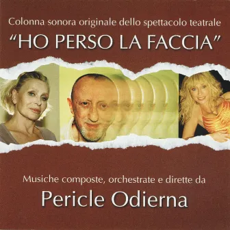 Ho perso la faccia by Pericle Odierna