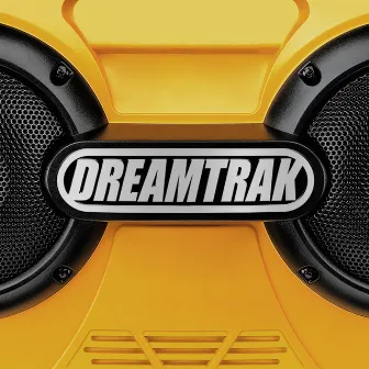 DREAMTRAK by Dreamtrak