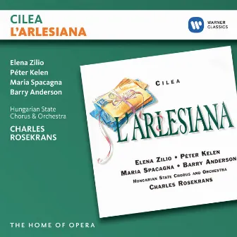 Cilea: L'arlesiana by Charles Rosekrans