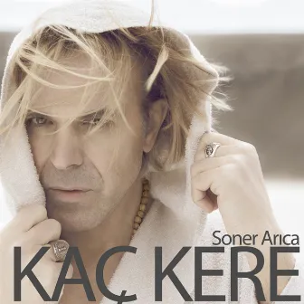 Kaç Kere by Soner Arıca