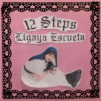 12 Steps by Ligaya Escueta