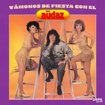 Vámonos de Fiesta Con el Grupo Audaz de Rigo Domínguez by Rigo Dominguez Y Su Grupo Audaz