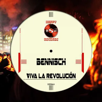 Viva La Revolucion by Bennisch