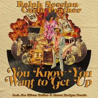 You Know You Want To Get Up by Ralph Session