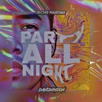 Party All Night by DavidxMoon