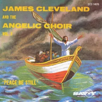 Peace Be Still by James Cleveland