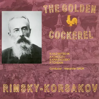 Rimsky-Korsakov: The Golden Cockerel by Nikolai Semyonovich Golovanov