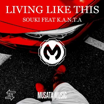 Living Like This by Souki