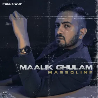 Maalik Ghulam by MassQline