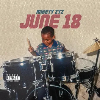 June 18 by Mikeyy 2yz