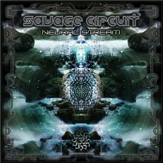 Neural Stream by Savage Circuit