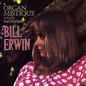 Organ Mystique by Bill Irwin