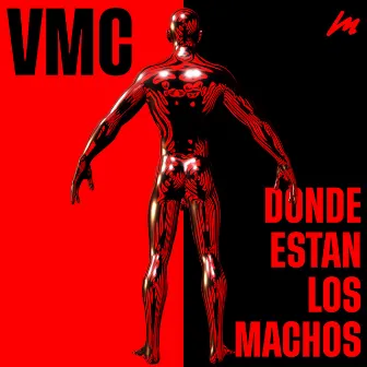 Donde Estan los Machos by VMC