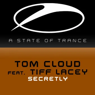 Secretly by Tom Cloud