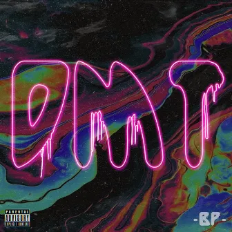 DMT by -bp-