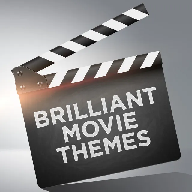 Brilliant Movie Themes