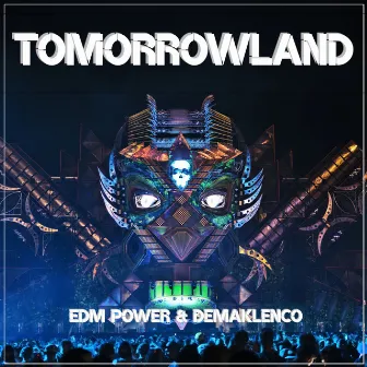 Tomorrowland by EDM Power