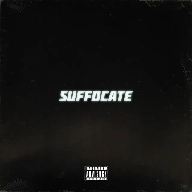 Suffocate