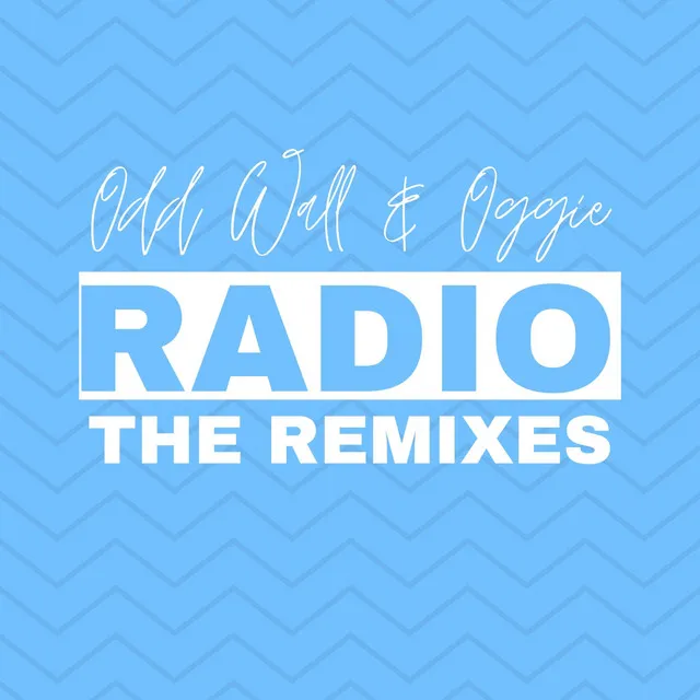 Radio (The Remixes)