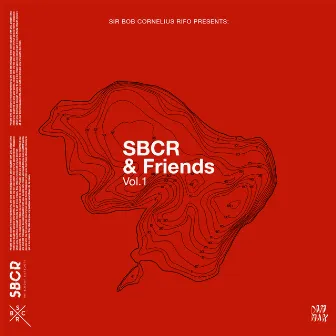 SBCR & Friends Vol. 1 by SBCR