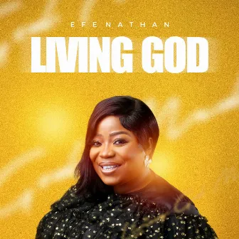 Living God by Efe Nathan