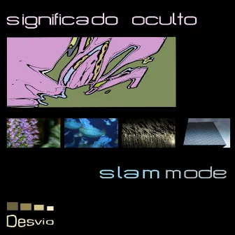 Significado Oculto by Slam Mode