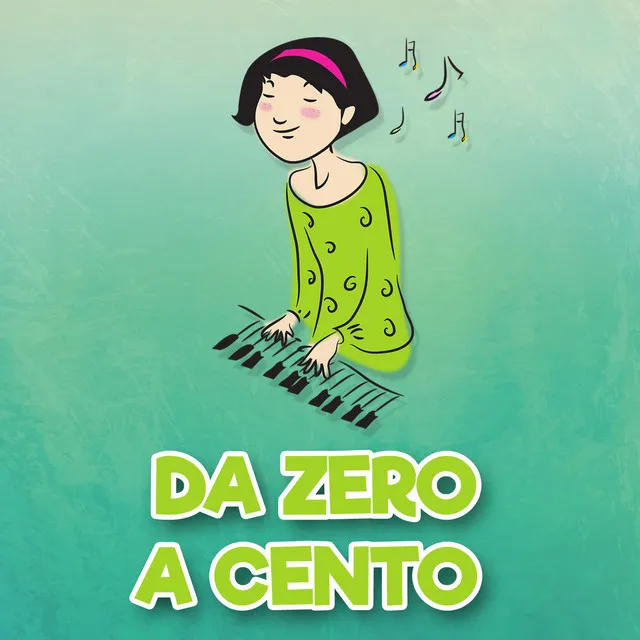 Da zero a cento - Piano Version