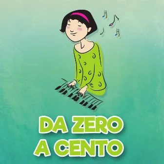 Da zero a cento (Piano Version) by Pop Italia