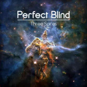 Three Spires by Perfect Blind