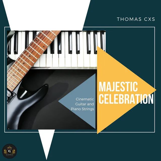 Majestic Celebration (Cinematic Guitar And Piano Strings) - Original Mix