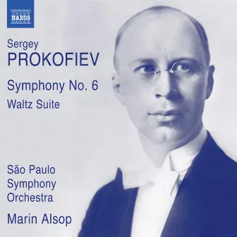 Prokofiev: Symphony No. 6, Op. 111 & Waltz Suite, Op. 110 by Orquestra Sinfônica do Estado de São Paulo