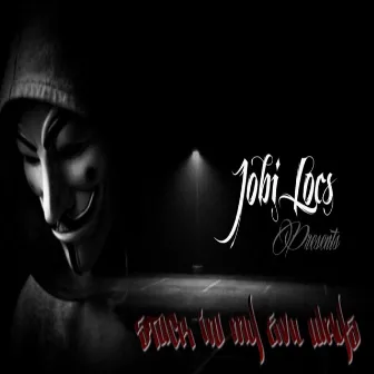 Stuck in My Evil Ways by Jobi Locs