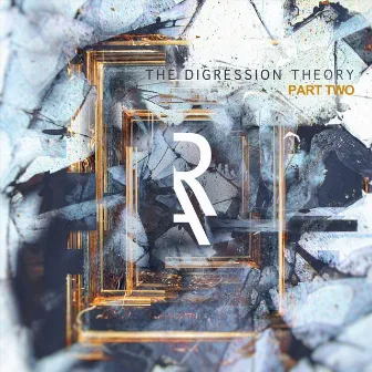 The Digression Theory, Pt. Two by Reese Alexander