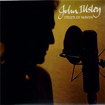 Streets Of Heaven by John Illsley